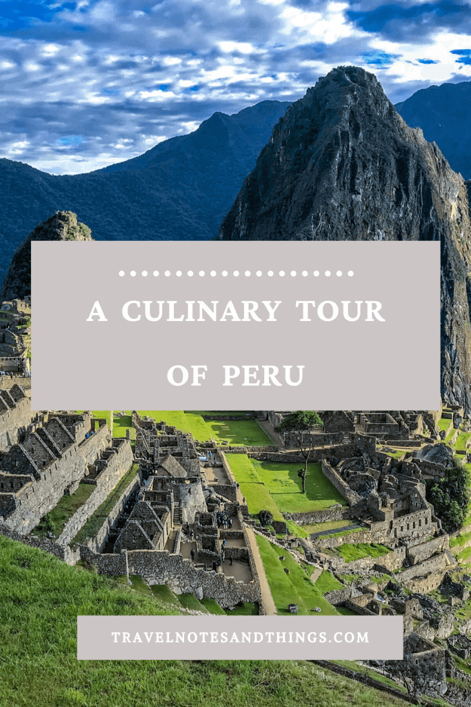 A Foodie's Guide To Peruvian Food - A Delicious Introduction | Travel ...