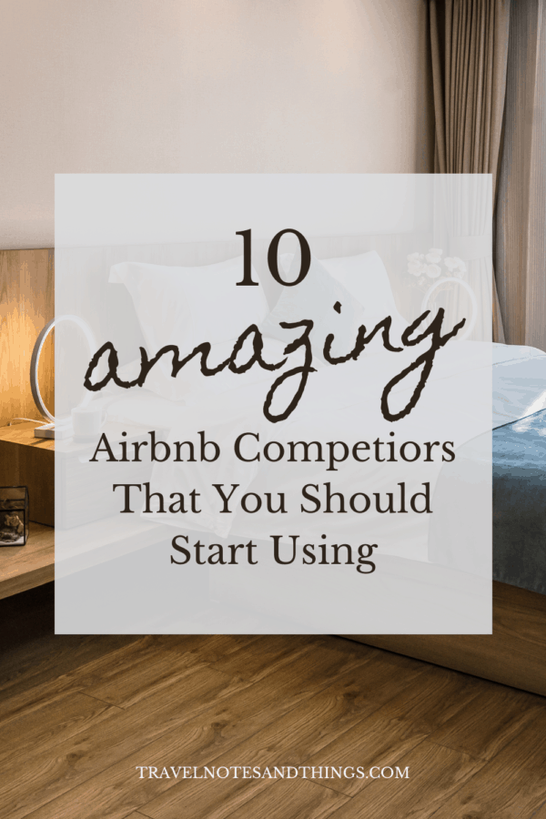 10 Amazing Airbnb Competitors That You Should Start Using | Travel ...