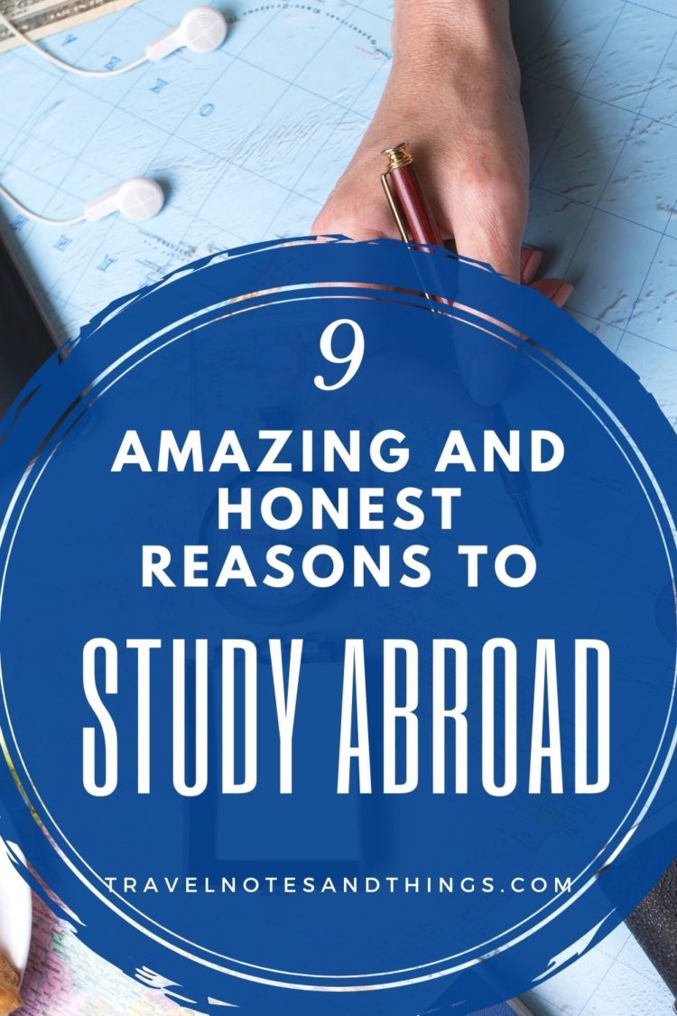 8 Amazing And Honest Reasons To Study Abroad In College | Travel Notes ...