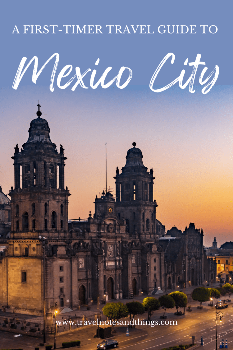 4 Days In Mexico City - The Complete Guide For First Time CDMX ...